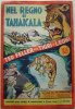 GLI ALBI DEI TRE PORCELLINI  n.16 - Nel regno di Tahakala - Ted Feller fra tigri e leoni
