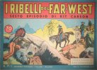 ALBI DI AVVENTURE  n.13 - I ribelli del far-west - 6 ep. di Kit Carson