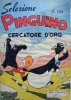 GAIE FANTASIE  n.5 - Selezione - Pinguino cercatore d'oro