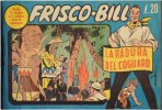 FRISCO BILL  n.5 - La radura del coguaro