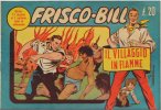 FRISCO BILL  n.16 - Il villaggio in fiamme