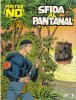 MISTER NO  n.155 - Sfida al Pantanal
