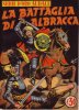 SERIE D'ORO AUDACE  n.9 - La battaglia di Albracca