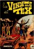 TEX Gigante 1a serie (1/29)  n.16 - La vendetta di Tex