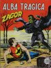 ZAGOR Zenith Gigante 2a serie  n.138 - Alba tragica