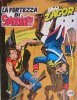 ZAGOR Zenith Gigante 2a serie  n.202 - La fortezza di Smirnoff