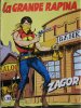 ZAGOR Zenith Gigante 2a serie  n.269 - La grande rapina