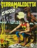 ZAGOR Zenith Gigante 2a serie  n.294 - Terra maledetta