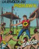 ZAGOR Zenith Gigante 2a serie  n.304 - La rivolta dei Mohawk