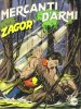 ZAGOR Zenith Gigante 2a serie  n.308 - Mercanti d'armi