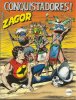 ZAGOR Zenith Gigante 2a serie  n.406 - Conquistadores!