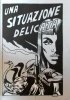 Una situazione delicata