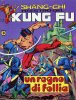 SHANG-CHI - Maestro del Kung-Fu  n.18 - Un regno di follia