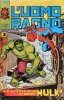 L'UOMO RAGNO  n.131 - Un gentiluomo di nome Hulk