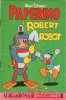 ALBI DELLA ROSA  n.315 - Paperino e Robert il Robot