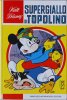 CLASSICI di Walt Disney 1a serie  n.12 - Supergiallo di Topolino