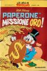 CLASSICI di Walt Disney 1a serie  n.64 - Paperone: Missione Oro!