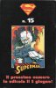 SUPERMAN (Play Press)  n.14 - Metropolis non abbastanza grossa per entrambi