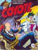 COYOTE / LUPO BIANCO  n.9 - Coyote: I due volti del vendicatore