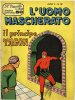 IL VASCELLO 1^serie (L'Uomo Mascherato e altri)  n.18 - Il principe Tagon