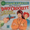 GLI ALBI D'ARGENTO  n.7 - Davy Crockett e la legge nella foresta