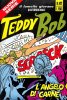 TEDDY BOB  n.147 - L'angelo di carne
