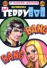 TEDDY BOB  n.29 - Bang bang