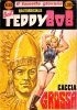 TEDDY BOB  n.55 - Caccia grossa