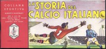 COLLANA MAGNESIA SAN PELLEGRINO  n.32 - La storia del calcio italiano