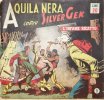 Aquila Nera contro Silver Gek (Serie 3)  n.9 - L'infame ricatto