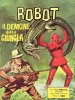 ROBOT (Albo la Freccia)  n.3 - Il demone della giungla