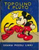 Grandi Piccoli Libri  n.85 - Topolino e Pluto