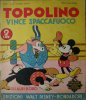 GLI ALBI D'ORO  n.4 - Topolino vince Spaccafuoco