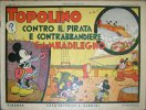 ALBI DI TOPOLINO Nerbini  n.6 IVed. - Topolino contro il pirata e contrabbandiere Gambadilegno