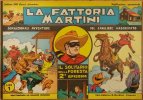 IL SOLITARIO DELLA FORESTA  n.2 - La fattoria Martini