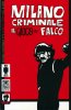 MILANO CRIMINALE  n.1 - Il gioco del falco