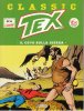 CLASSIC TEX  n.15 - Il covo sulla Sierra