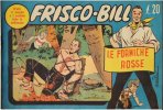 FRISCO BILL  n.6 - Le formiche rosse