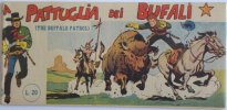 LA PATTUGLIA DEI BUFALI  n.1 - The Buffalo Patrol
