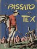 TEX Gigante 2a serie  n.83 - Il passato di Tex