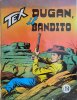 TEX Gigante 2a serie  n.121 - Dugan, il bandito