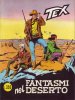 TEX Gigante 2a serie  n.177 - Fantasmi nel deserto