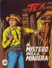 TEX Gigante 2a serie  n.187 - Il mistero della miniera