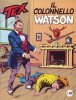TEX Gigante 2a serie  n.291 - Il colonnello Watson