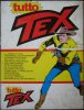 TEX Gigante 2a serie  n.300 - TEX 300 (La lancia di fuoco)