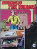 TEX Gigante 2a serie  n.326 - Bersaglio Tex Willer!