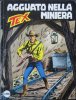 TEX Gigante 2a serie  n.367 - Agguato nella miniera