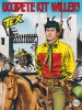 TEX Gigante 2a serie  n.557 - Uccidete Kit Willer!