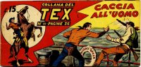 TEX serie a striscia - Prima serie (1/60)  n.18 - Caccia all'uomo