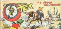 TEX serie a striscia - Quarta serie (1/24)  n.10 - La mano del morto